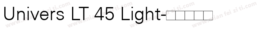 Univers LT 45 Light字体转换